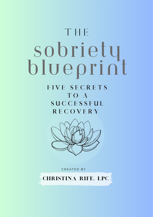 The Sobriety Blueprint-